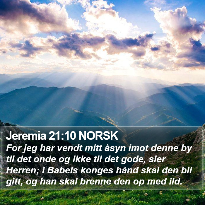 Jeremia 21:10 NORSK Bible Study