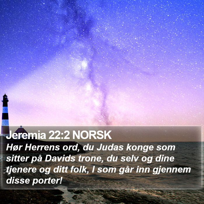 Jeremia 22:2 NORSK Bible Study