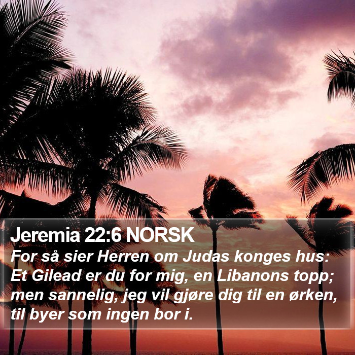 Jeremia 22:6 NORSK Bible Study