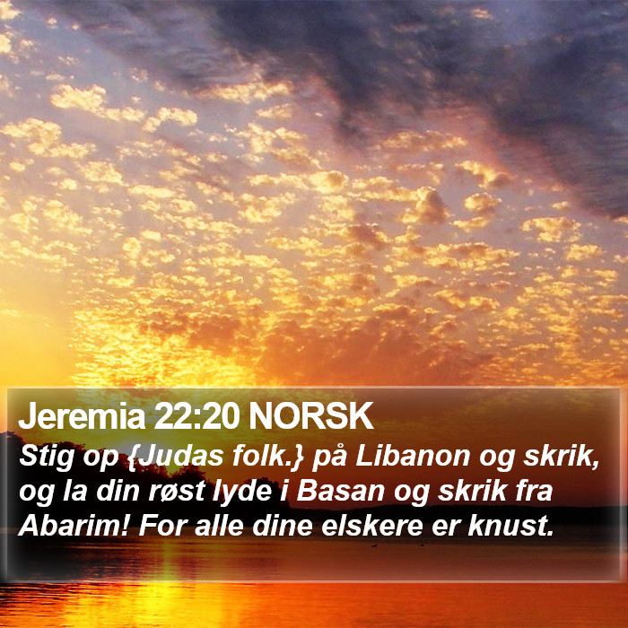 Jeremia 22:20 NORSK Bible Study