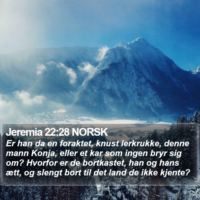 Jeremia 22:28 NORSK Bible Study