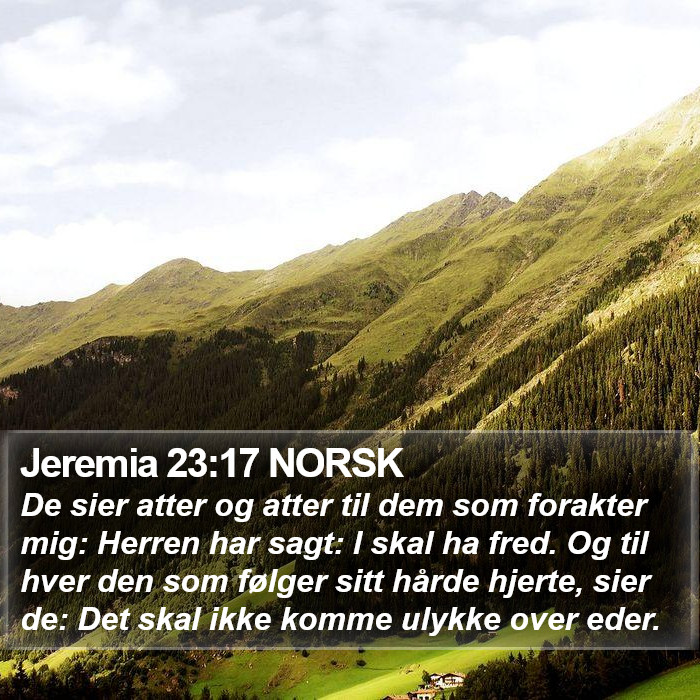 Jeremia 23:17 NORSK Bible Study