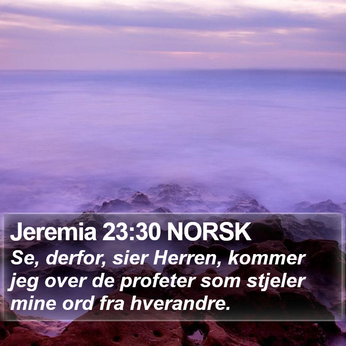 Jeremia 23:30 NORSK Bible Study