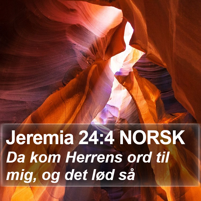 Jeremia 24:4 NORSK Bible Study