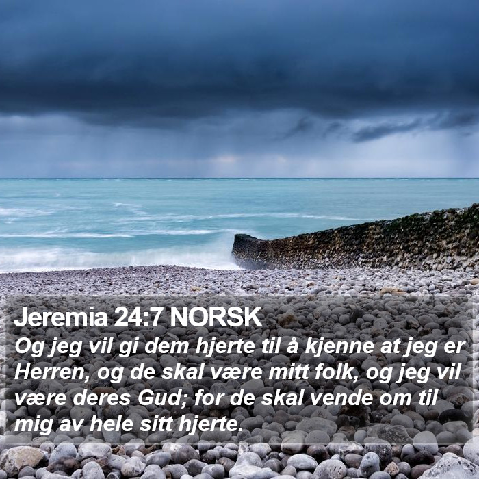 Jeremia 24:7 NORSK Bible Study