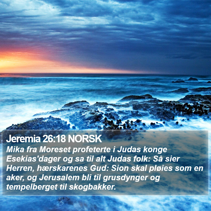 Jeremia 26:18 NORSK Bible Study