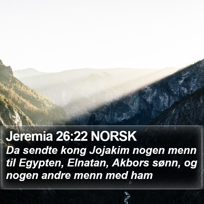 Jeremia 26:22 NORSK Bible Study