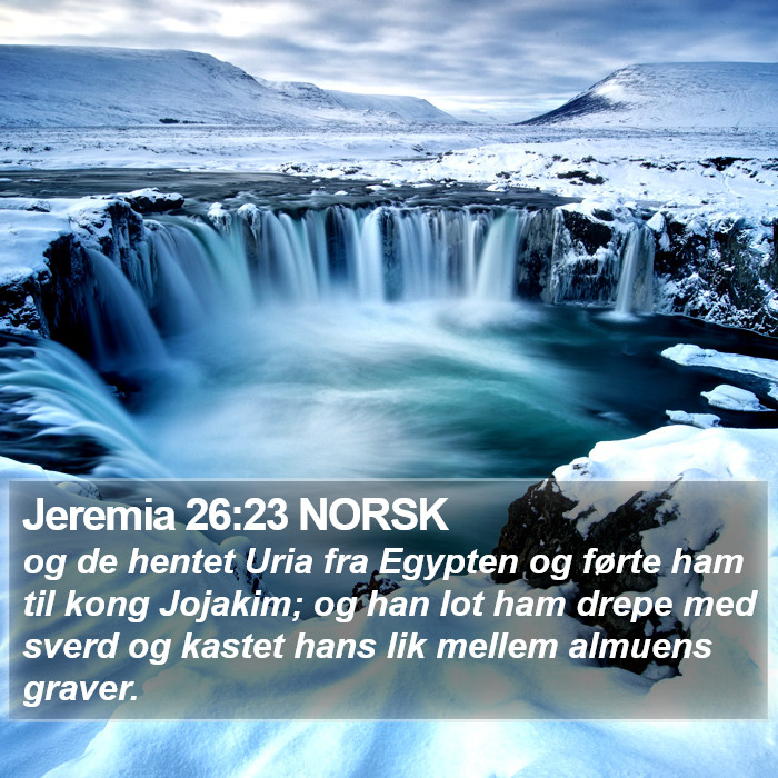 Jeremia 26:23 NORSK Bible Study