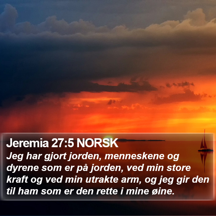 Jeremia 27:5 NORSK Bible Study