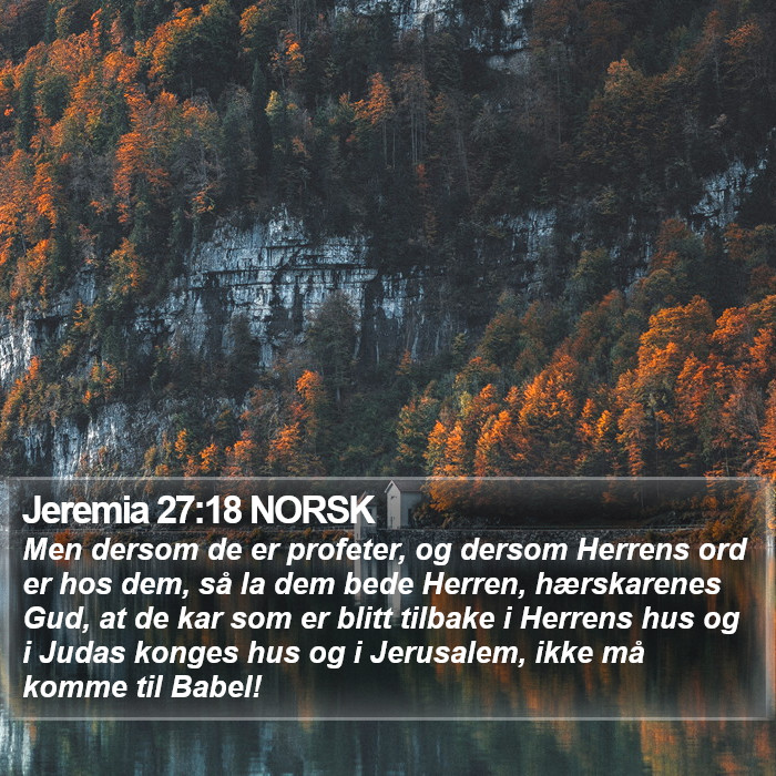 Jeremia 27:18 NORSK Bible Study