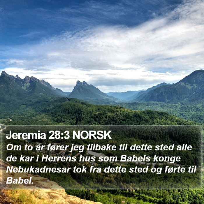 Jeremia 28:3 NORSK Bible Study