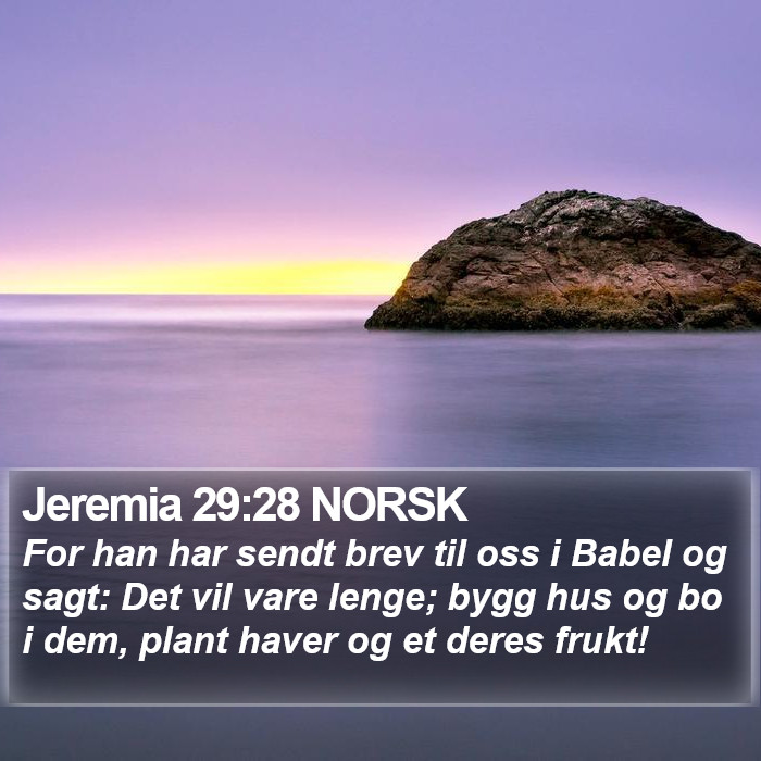 Jeremia 29:28 NORSK Bible Study