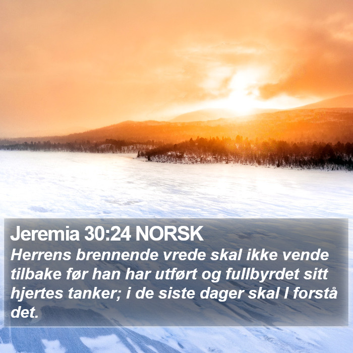 Jeremia 30:24 NORSK Bible Study