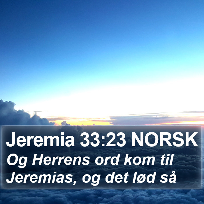 Jeremia 33:23 NORSK Bible Study