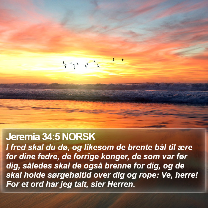 Jeremia 34:5 NORSK Bible Study