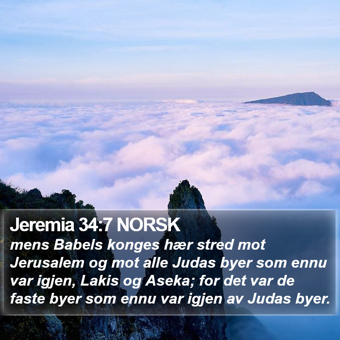 Jeremia 34:7 NORSK Bible Study