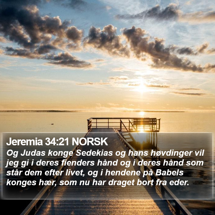 Jeremia 34:21 NORSK Bible Study