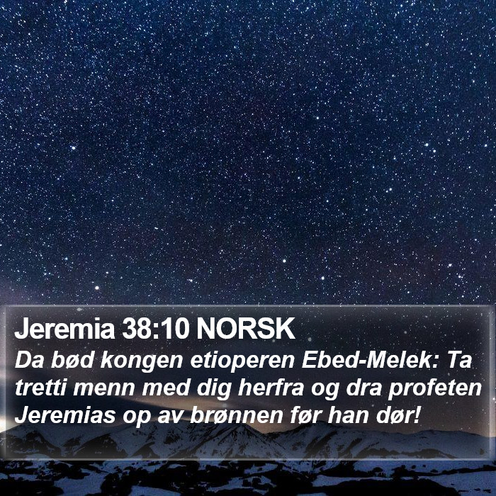 Jeremia 38:10 NORSK Bible Study