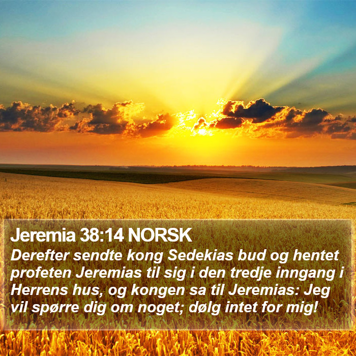 Jeremia 38:14 NORSK Bible Study