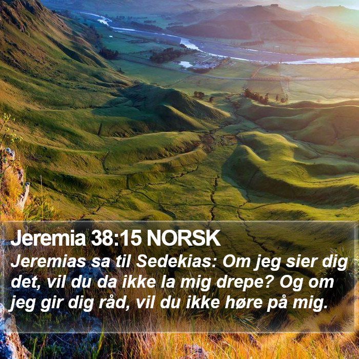 Jeremia 38:15 NORSK Bible Study