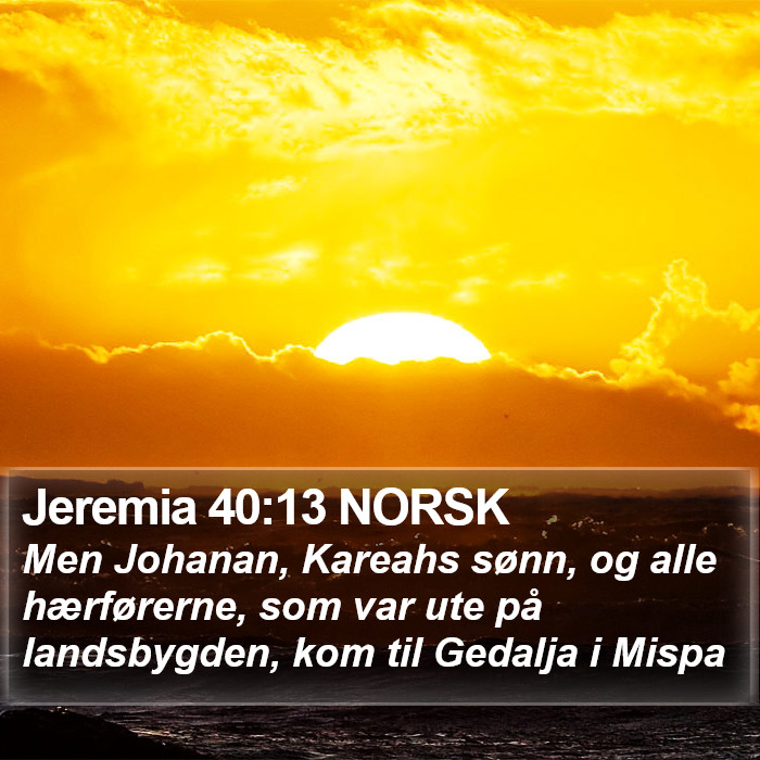 Jeremia 40:13 NORSK Bible Study
