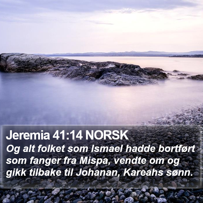 Jeremia 41:14 NORSK Bible Study