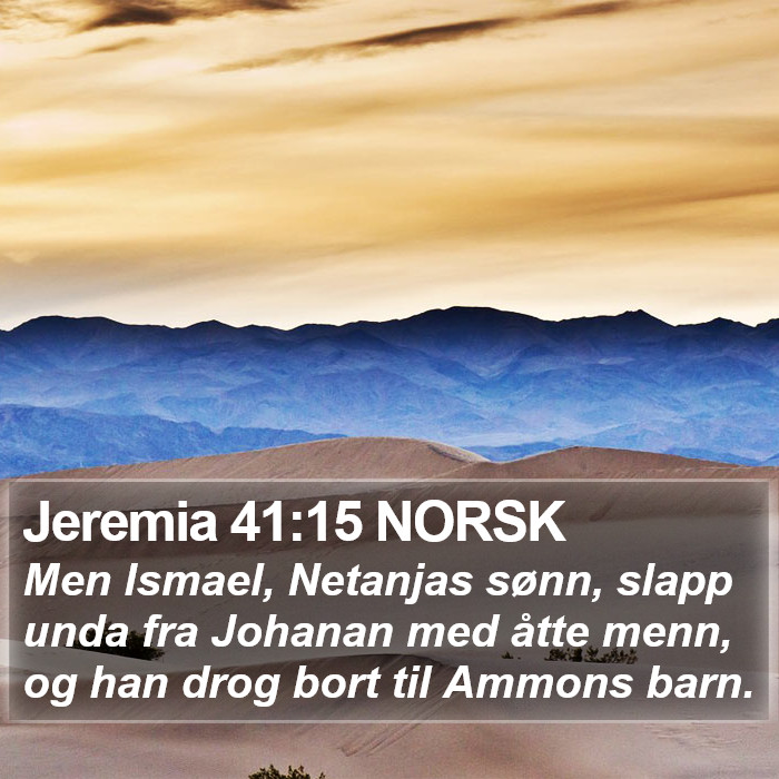 Jeremia 41:15 NORSK Bible Study