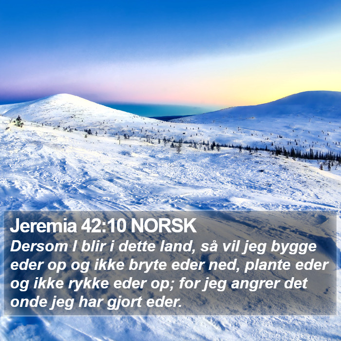 Jeremia 42:10 NORSK Bible Study