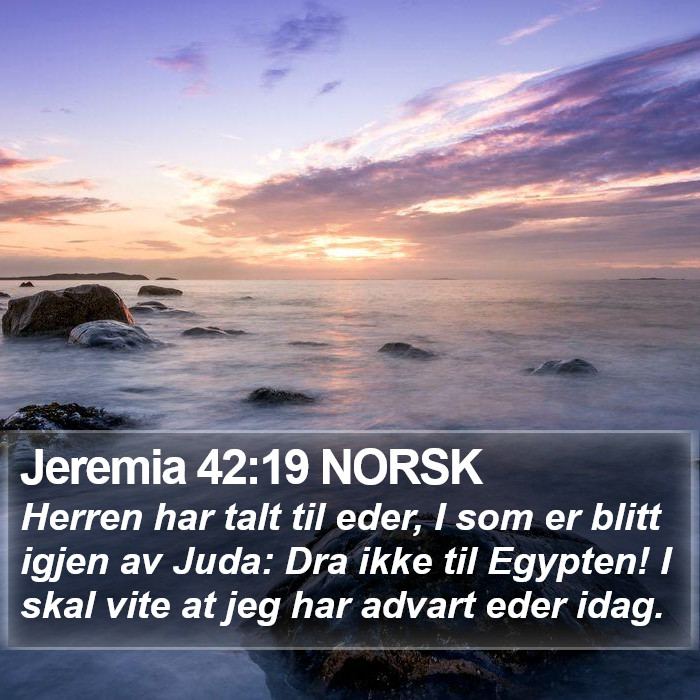 Jeremia 42:19 NORSK Bible Study