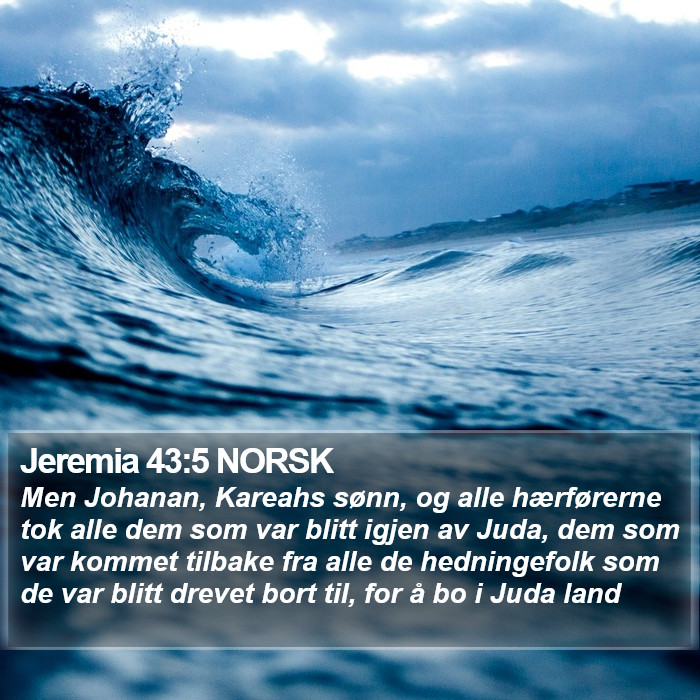 Jeremia 43:5 NORSK Bible Study