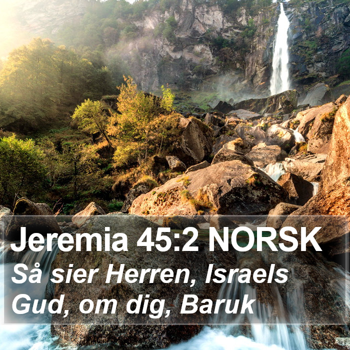 Jeremia 45:2 NORSK Bible Study