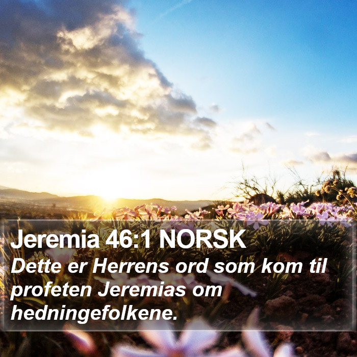 Jeremia 46:1 NORSK Bible Study