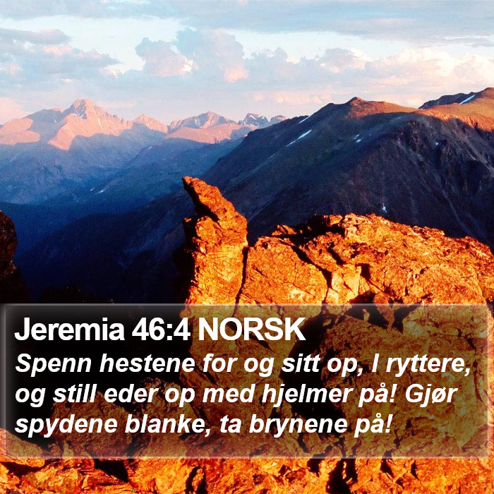 Jeremia 46:4 NORSK Bible Study