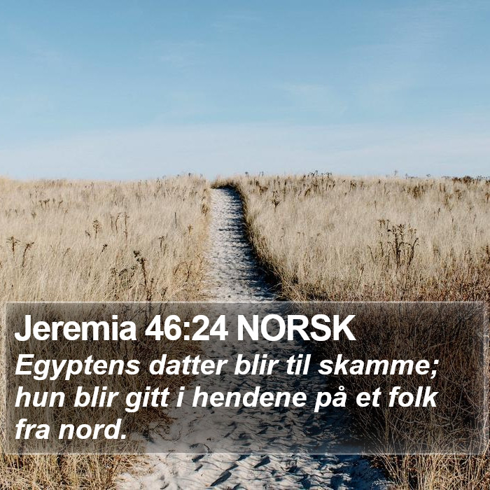 Jeremia 46:24 NORSK Bible Study