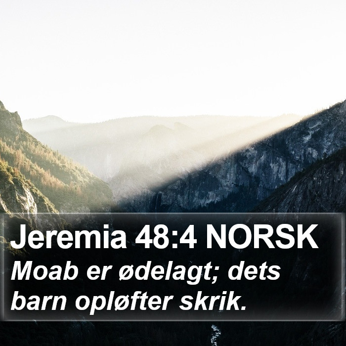 Jeremia 48:4 NORSK Bible Study