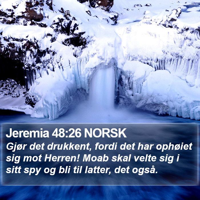 Jeremia 48:26 NORSK Bible Study