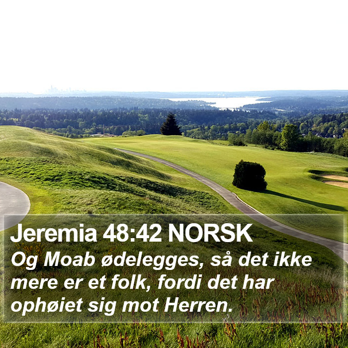 Jeremia 48:42 NORSK Bible Study