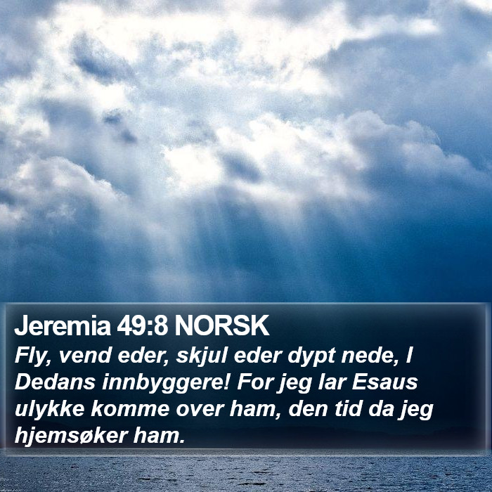 Jeremia 49:8 NORSK Bible Study