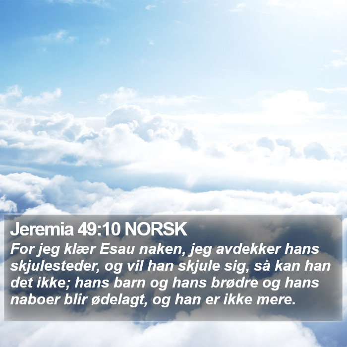 Jeremia 49:10 NORSK Bible Study