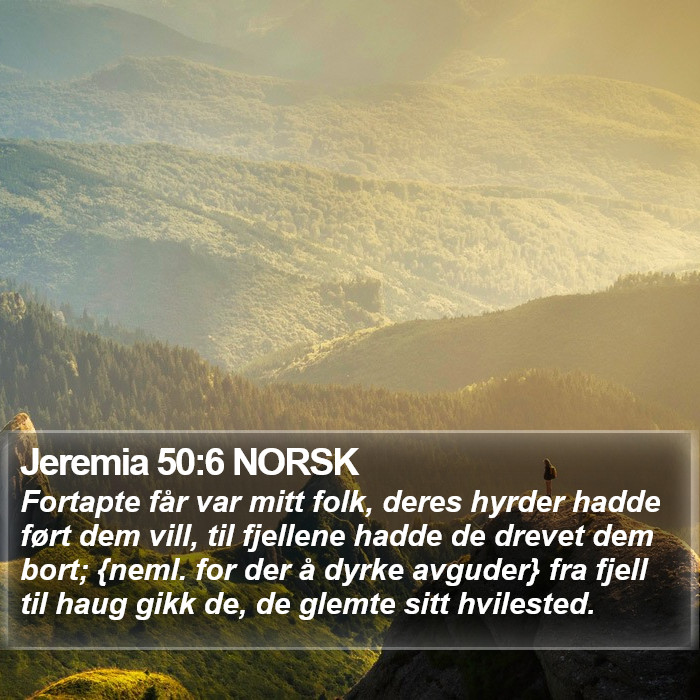 Jeremia 50:6 NORSK Bible Study