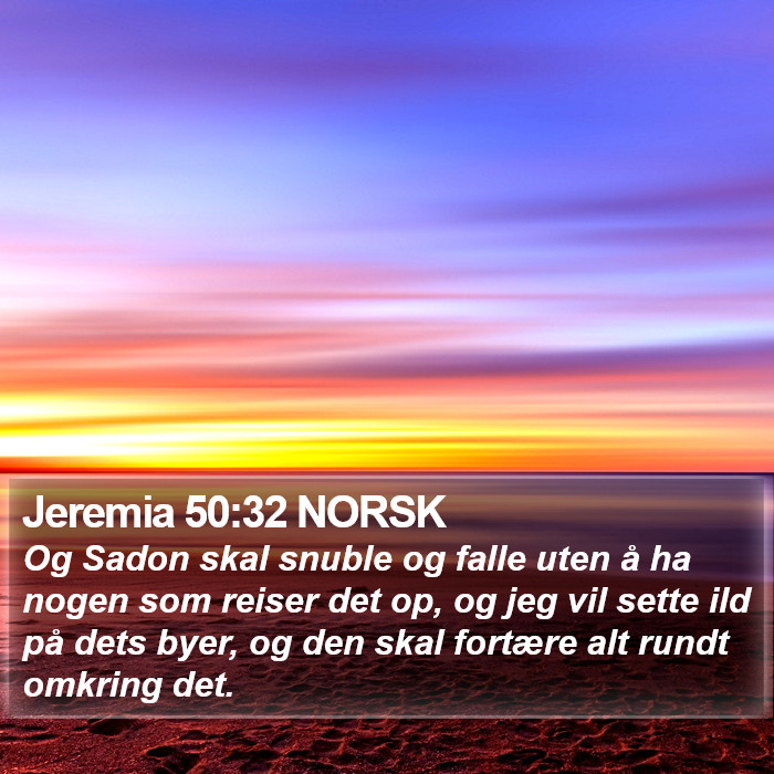 Jeremia 50:32 NORSK Bible Study