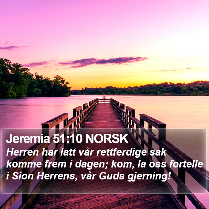 Jeremia 51:10 NORSK Bible Study