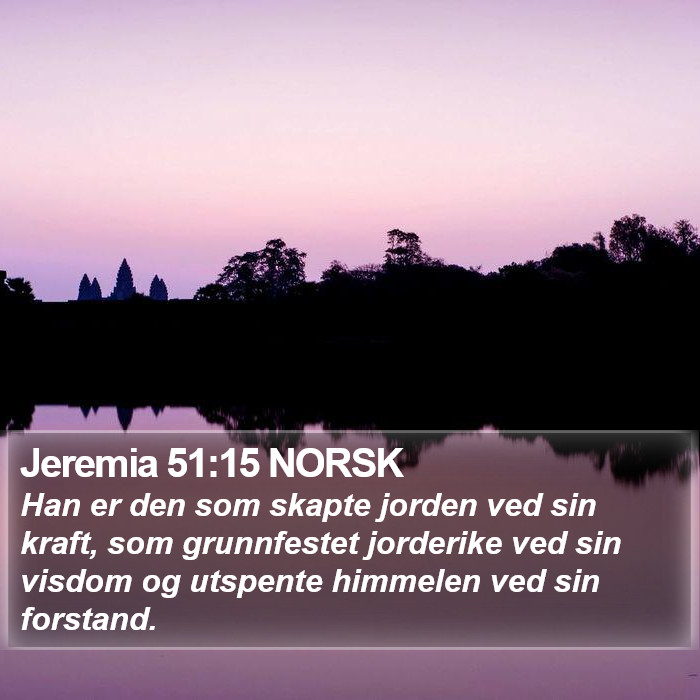 Jeremia 51:15 NORSK Bible Study