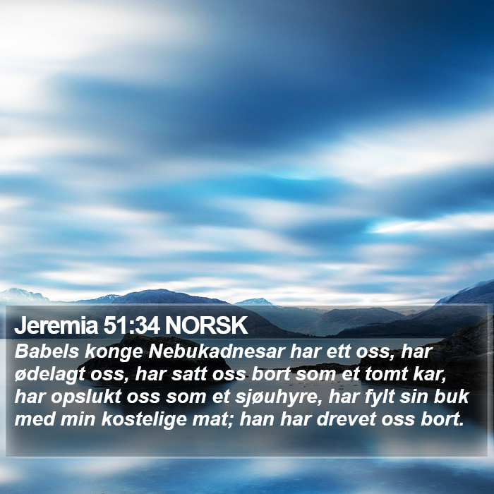 Jeremia 51:34 NORSK Bible Study