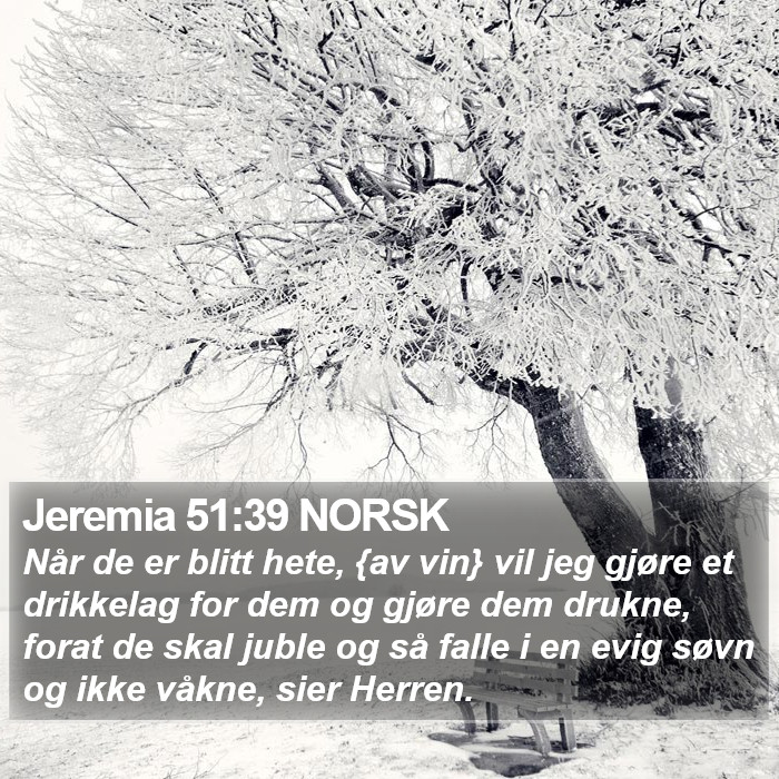 Jeremia 51:39 NORSK Bible Study