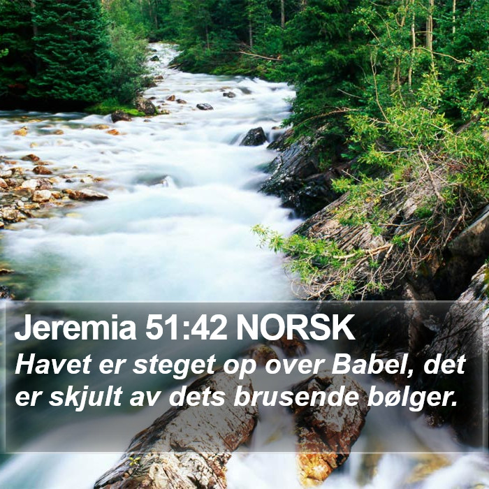 Jeremia 51:42 NORSK Bible Study