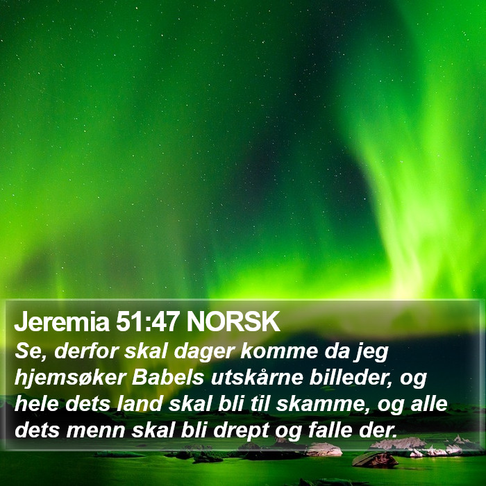 Jeremia 51:47 NORSK Bible Study