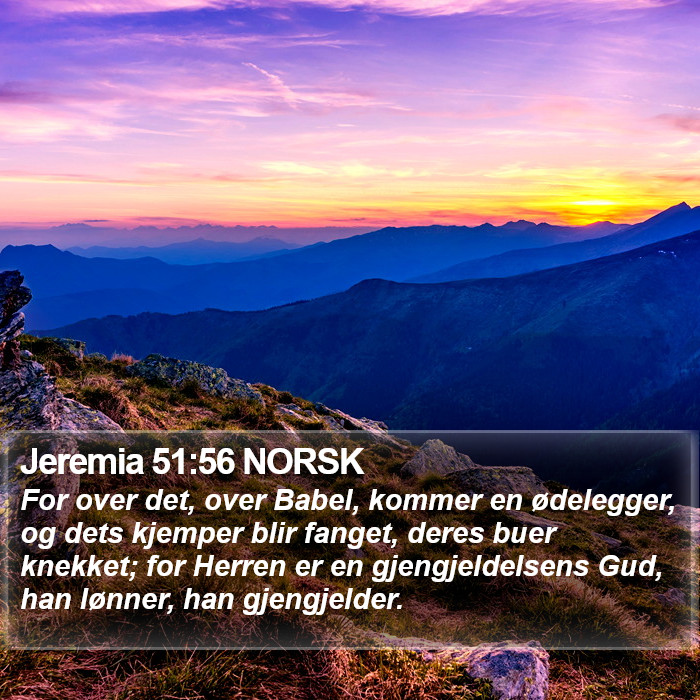 Jeremia 51:56 NORSK Bible Study