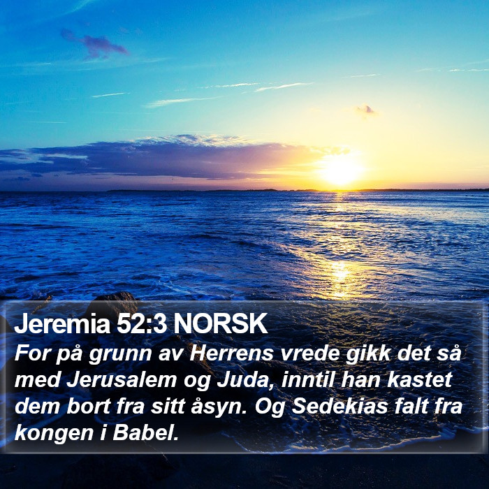 Jeremia 52:3 NORSK Bible Study