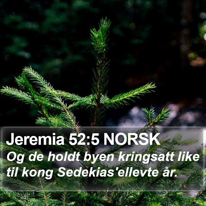 Jeremia 52:5 NORSK Bible Study